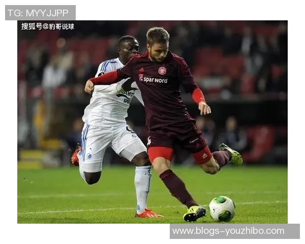 哥本哈根与奥尔堡的激烈对决揭示丹麦足球的魅力与竞争力